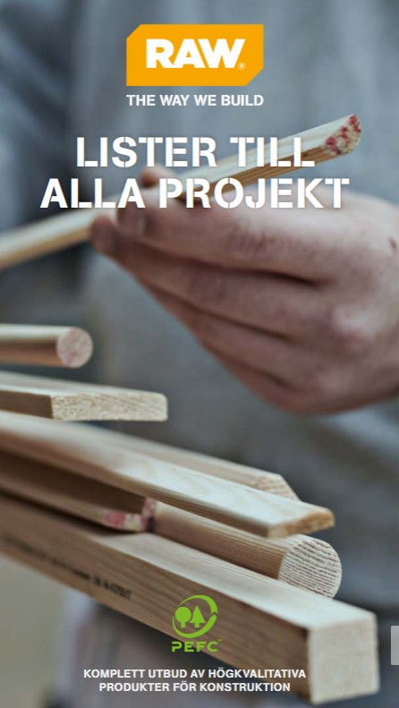 Klicka vidare för att se RAWs broschyr om vårt sortiment av listverk.