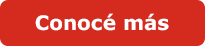Botón que dice Conocé más.