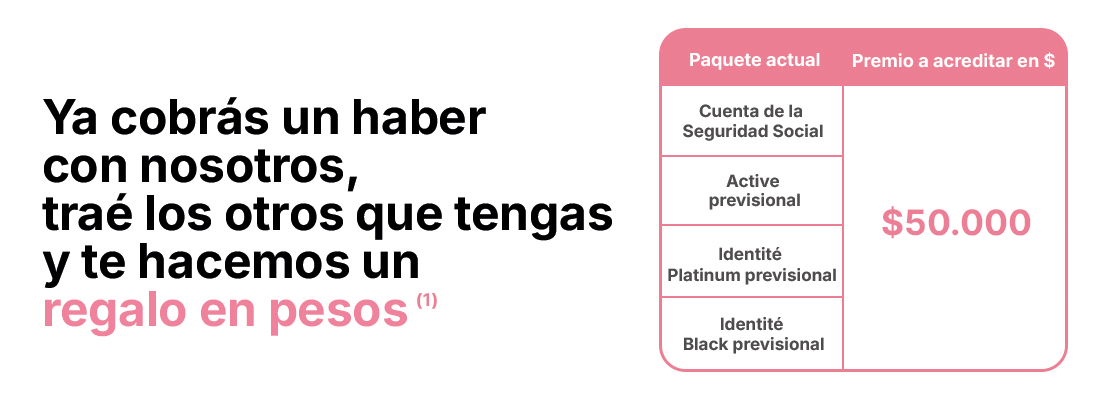Traé tus otros haberes con nosotros