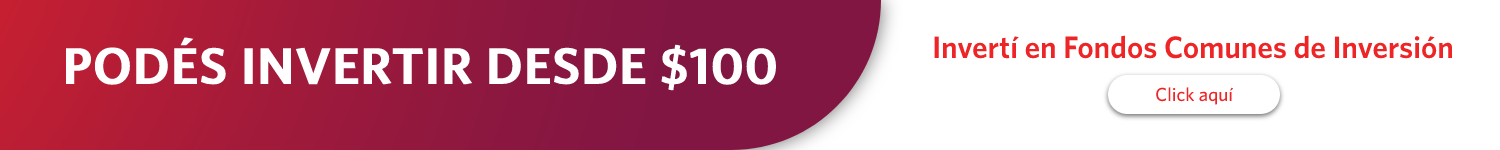Podés invertir desde $100